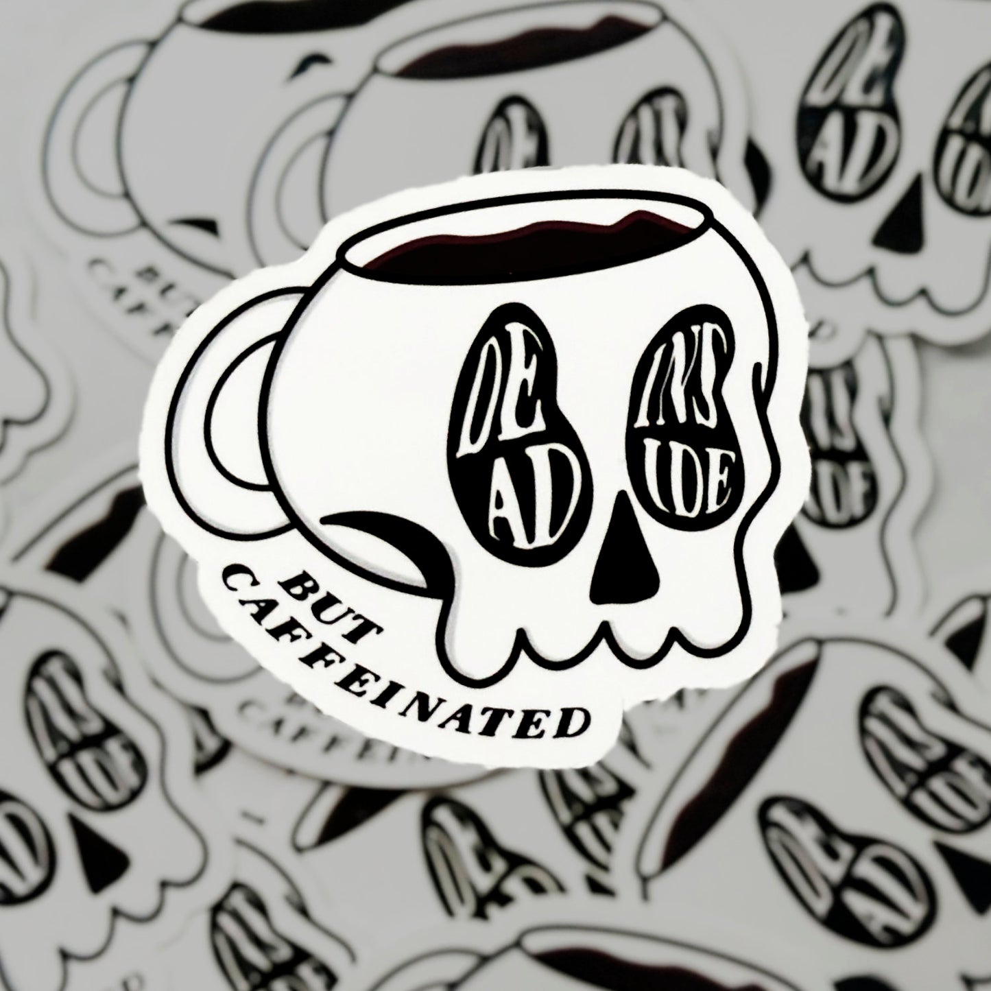 Dead Inside, But Caffeinated 3 inch Vinyl Sticker